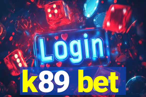 k89 bet